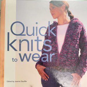 Quick Knits to Wear Paperback – February 10, 2005